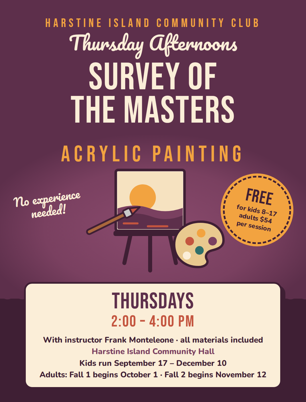 Survey of the Masters acrylic painting flyer: Thursdays 2 to 4 PM with instructor Frank Monteleone at the Harstine Island Community Hall, free for kids 8 to 17 and $54 per session for adults